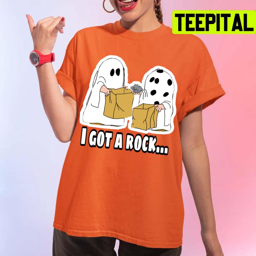 I Got A Rock Wghost Cute Shost Design For Halloween Unisex T-Shirt