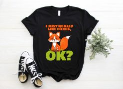 I Just Really Like Foxes Unisex T-Shirt