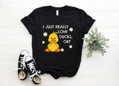 I Just Really Love Ducks Unisex T-Shirt