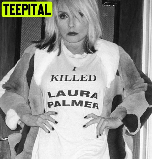 I Killed Laura Palmer Twin Peaks Unisex T-Shirt