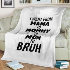 I Went From Mama To Mommy Best Seller Fleece Blanket Throw Blanket Gift 1