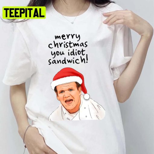 Idiot Sandwich Christmas Design Gordon Ramsay Illustration Unisex T-Shirt