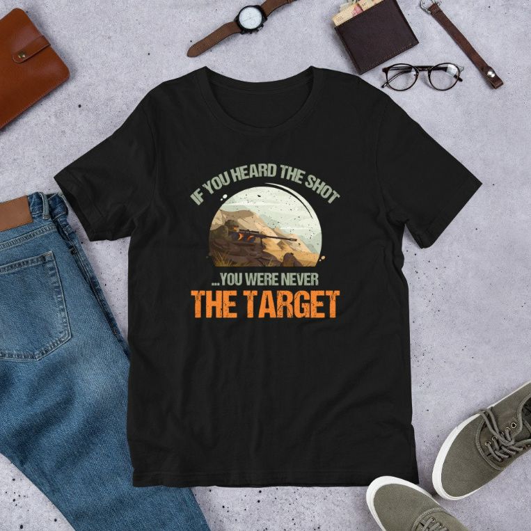 If You Heard The Shot You Were Never Target Vintage Short-Sleeve Unisex T-Shirt