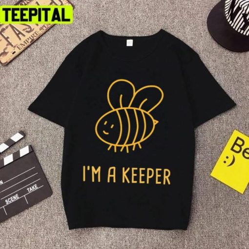 I’m A Keeper Funny Bee Keeper Design Unisex T-Shirt