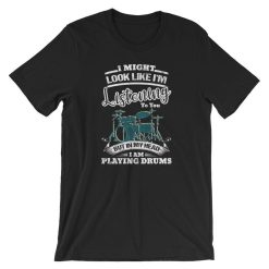 In My Head Im Playing My Drums Cool Drummers T-Shirt