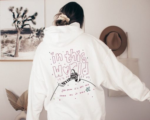 In This World Words On Back Harry’s House Hand Drawing Hoodie