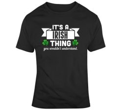 Irish Thing T-Shirt