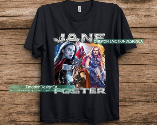 Jane Foster Laydy Thor Marvel Thor Love And Thunder 2022 Unisex T-Shirt