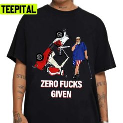 Just A Mistake John Daly Zero Fucks Golf Tour 2022 Unisex T-Shirt