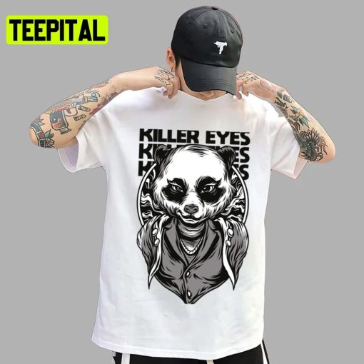 Killer Eyes Talk To Me Goose Colored Design Unsex T-Shirt