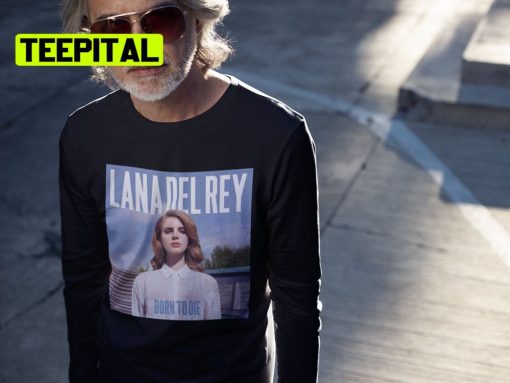 Lana – Born To Die Vintage Unisex T-Shirt