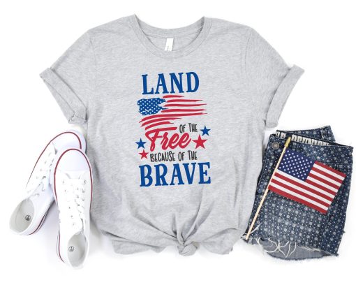 Land Of The Free Because Of The Brave 4th Of July Independence Day Unisex T-Shirt