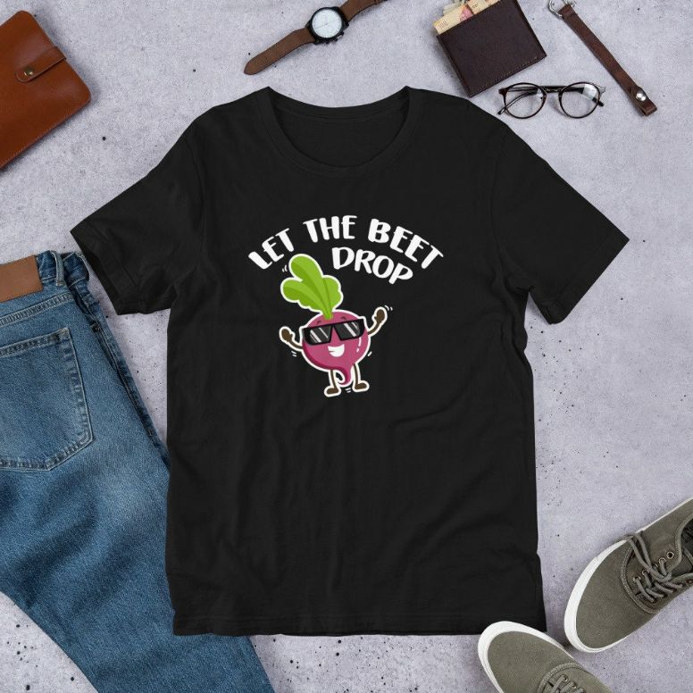 Let the Beet Drop –  Beetroot Vegan Day Pun Art Short-Sleeve Unisex T-Shirt
