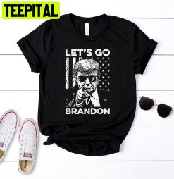 Let’s Go Brandon Funny Trump America Flag Unisex T-Shirt