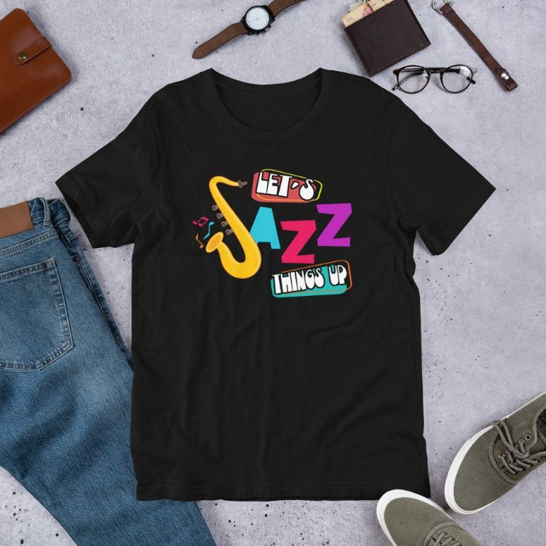 Lets Jazz Things Up Music Trumpet Lovers Musician Love Gift Short-Sleeve Unisex T-Shirt