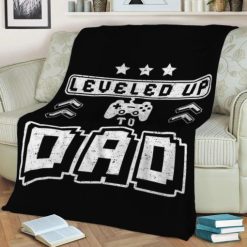 Leveled Up To Dad Fleece Throw Blanket Best Seller Fleece Blanket Throw Blanket Gift 1