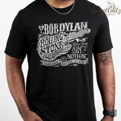 Like A Rolling Stone The Freewheelin Tour 2022 Music Classic Bob Dylan T-Shirt