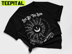 Live By The Sun Dream By The Moon Unisex T-Shirt