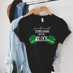 Luckiest Leprechaun On the Block Shirt