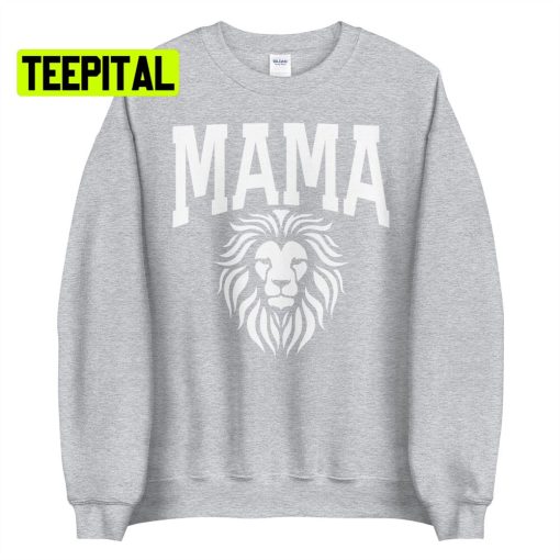 Mama Lion Unsiex T-Shirt