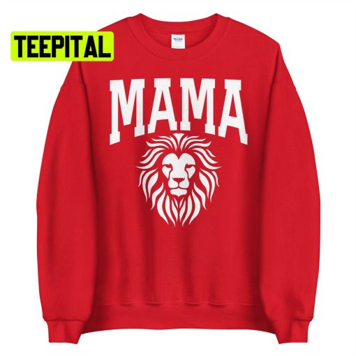 Mama Lion Unsiex T-Shirt