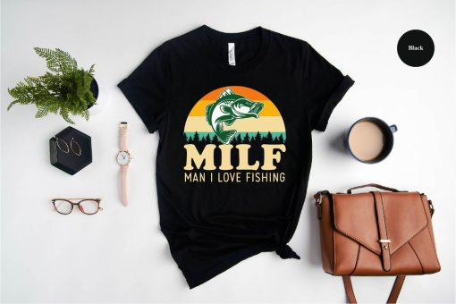 Man I Love Fishing Shirt