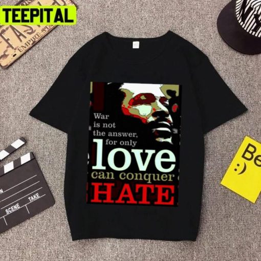 Marvin Says Love Can Conquer Hate Marvin Gaye Unisex T-Shirt