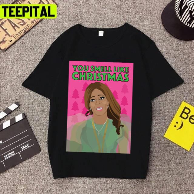 Mary Cosby You Smell Like Christmas Rhoslc Real Housewives Of Salt Lake City Jen Shah Unisex T-Shirt