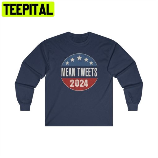 Mean Tweets 2024 Shirt Retro Unisex T-Shirt