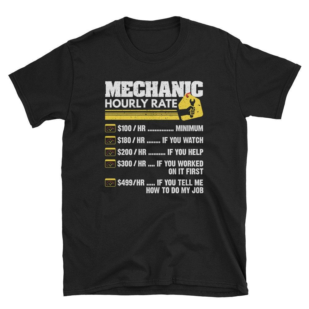 Mechanic Hourly Rate Labor T-Shirt