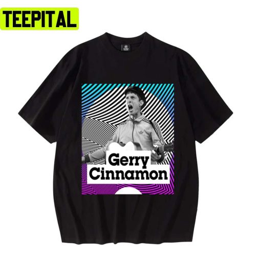 Men Women Sepenger Show Cinnamon Uk Tour 2021 Cute Graphic Gerry Cinnamon Unisex T-Shirt