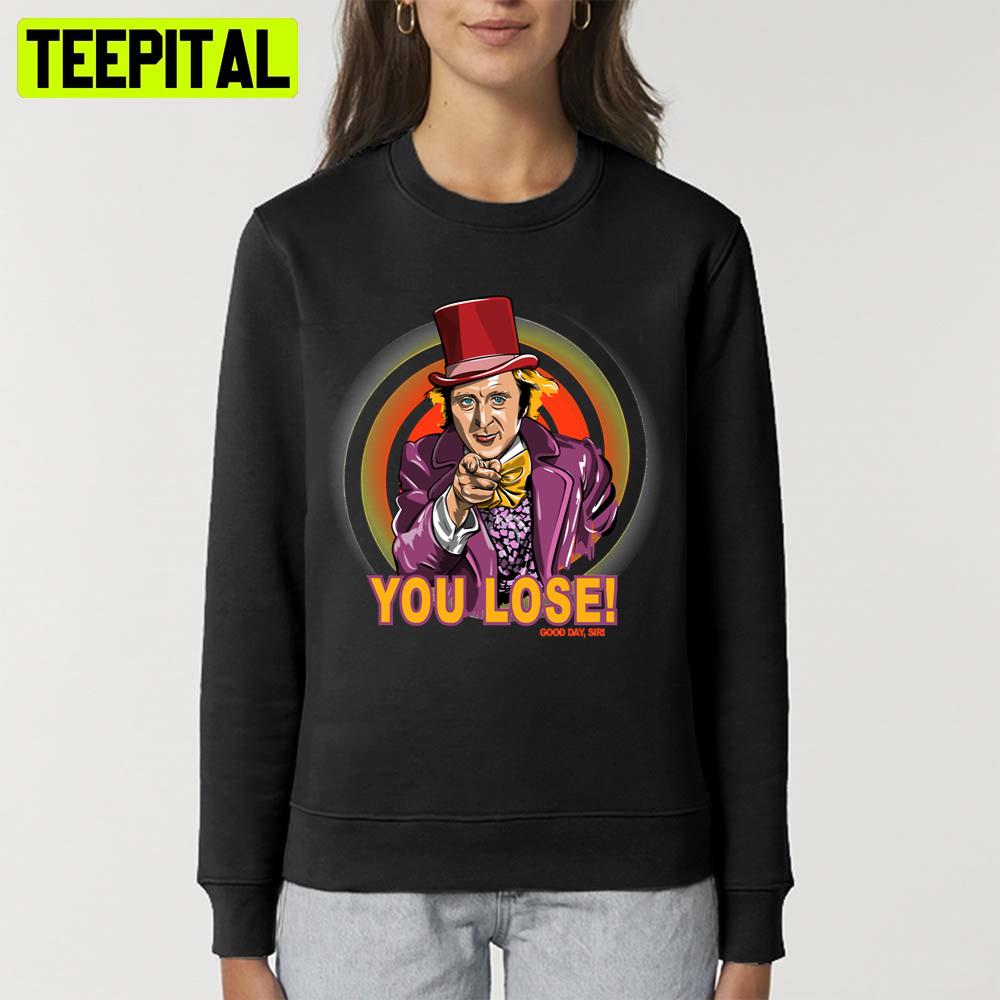Mens Funny Willy Wonka You Lose Animated Art Unisex T-Shirt