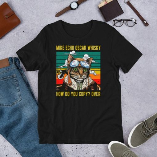 Mike Echo Oscar Whisky Cat – Funny Pun Pilot Vintage Short-Sleeve Unisex T-Shirt