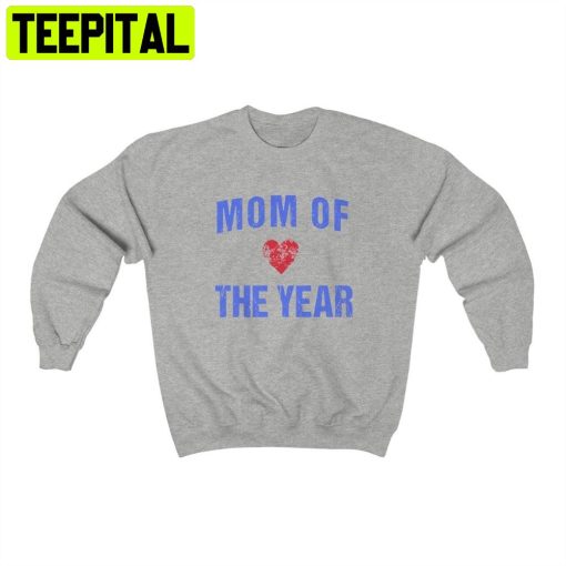 Mom Of The Year Unisex T-Shirt