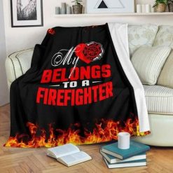 My Heart Belongs To A Firefighter Best Seller Fleece Blanket Throw Blanket Gift