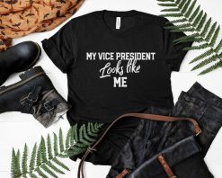 My VP Looks Like Me Unisex T-Shirt