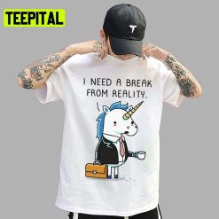 Need A Break Unicorn Cute Art Illustration Unisex T-Shirt