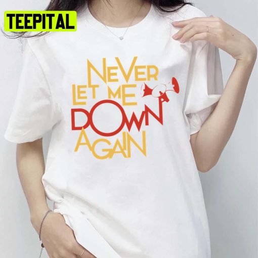 Never Let Me Down Again Illustration Unisex T-Shirt