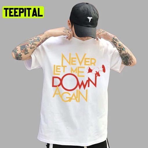 Never Let Me Down Again Illustration Unisex T-Shirt