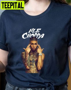 Nle Choppa Hip Hop Unisex T-Shirt