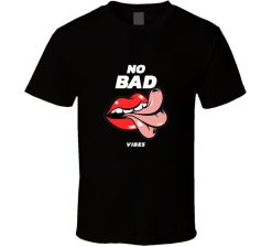 No Bad Vibes T-Shirt