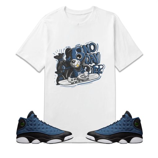 No Day Off Match Jordan 13 Retro Brave Blue Unisex T-Shirt