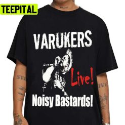 Noisy Bastards Punk The Varukers Unisex T-Shirt