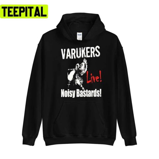 Noisy Bastards Punk The Varukers Unisex T-Shirt