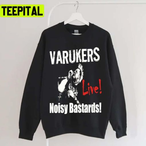 Noisy Bastards Punk The Varukers Unisex T-Shirt