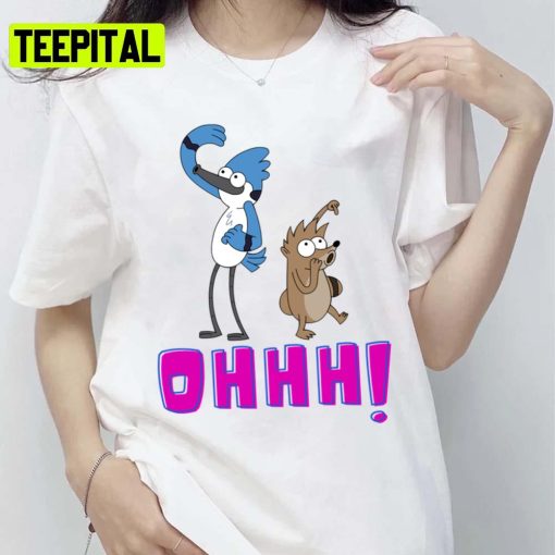 Ohhh Mordecai And The Rigbys Unsex T-Shirt