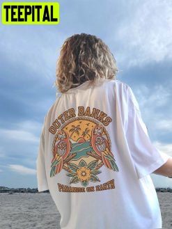 Outer Banks Paradise On Earth Unisex T-Shirt