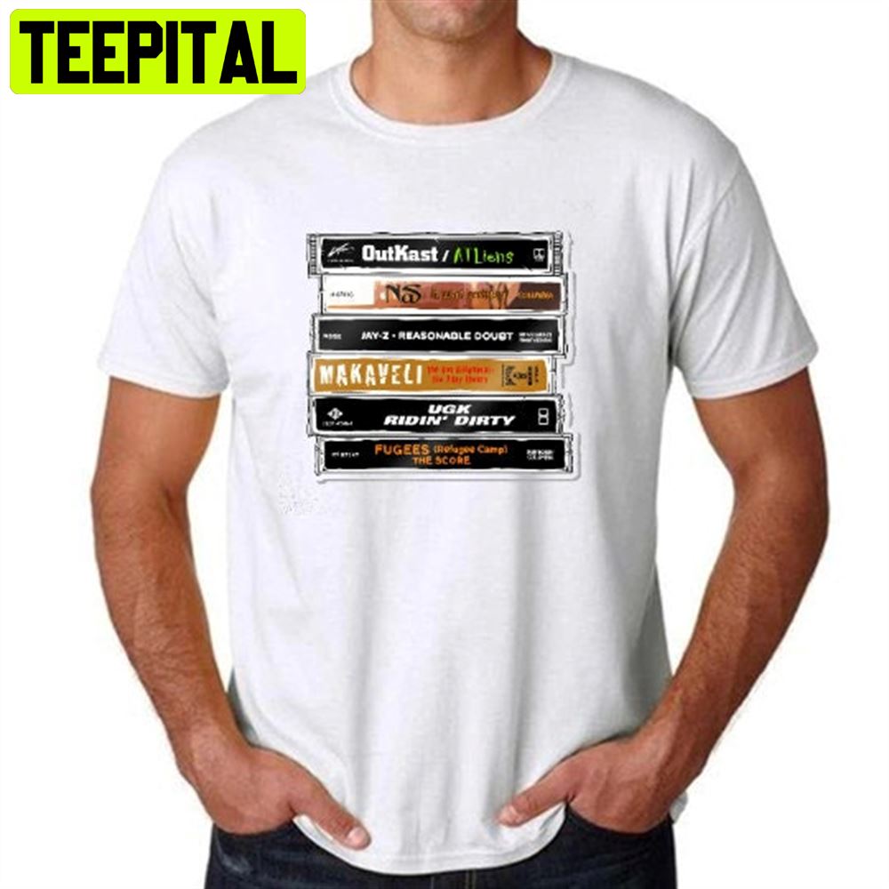 Outkast Nas Jayz 2 Pac Ugk Fugees Tapes Raptees Unisex T-Shirt