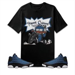 Paper Chaser Match Jordan 13 Retro Brave Blue Unisex T-Shirt