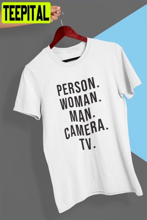 Person Woman Man Camera Tv Unisex T-Shirt